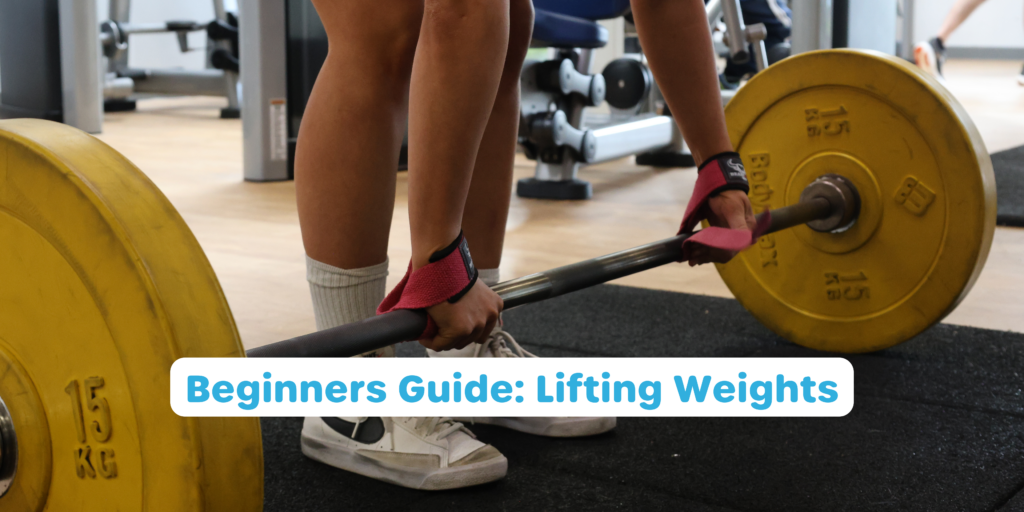 Blog image saying 'Beginners Guide: Lifting Weights'